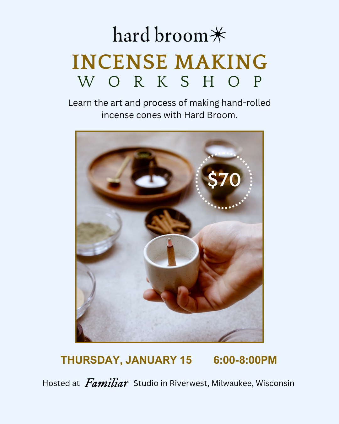MILWAUKEE: Incense Making Workshop @ Familiar Studio - Thursday, January 15th, 2026